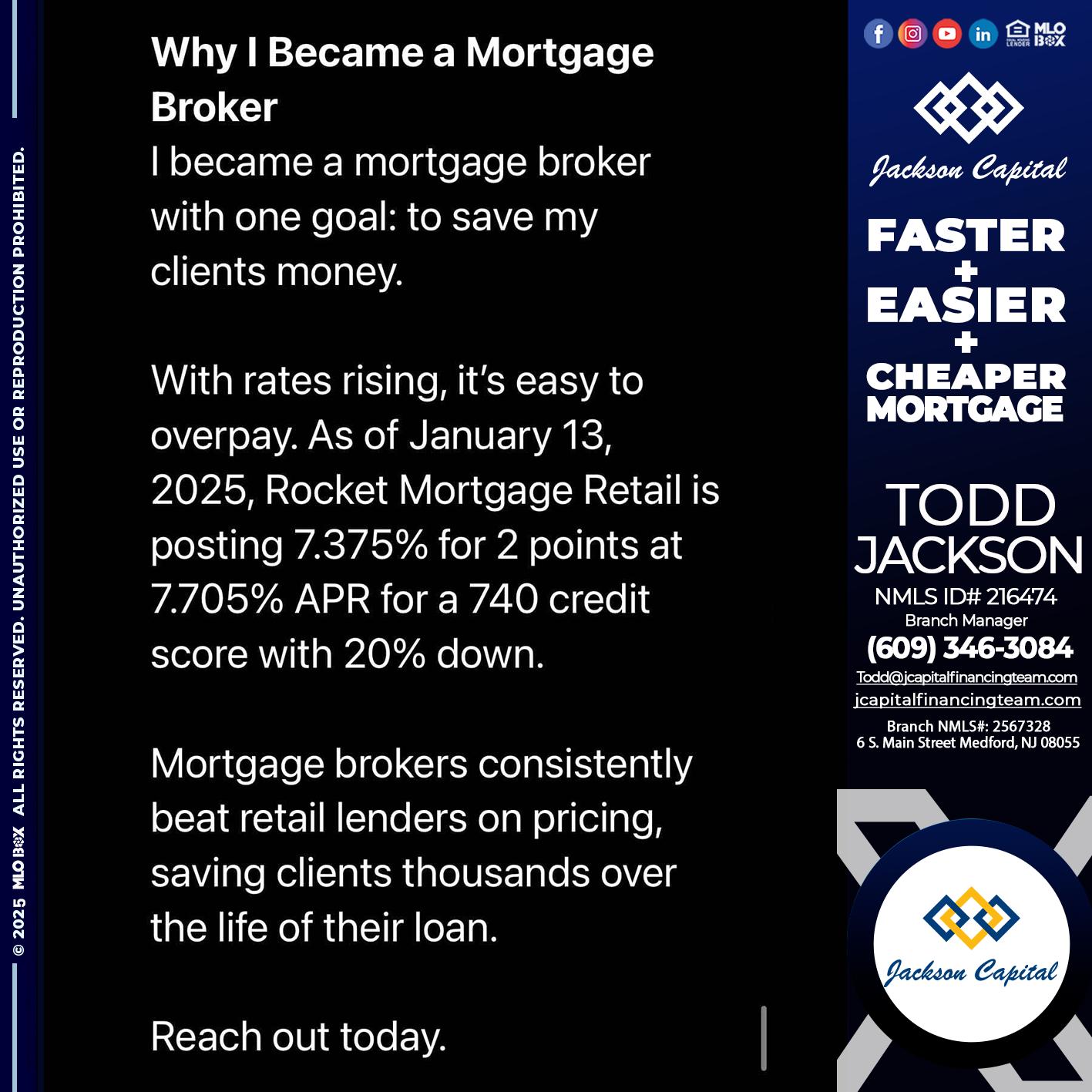 why i become - Todd Jackson -Branch Manager
