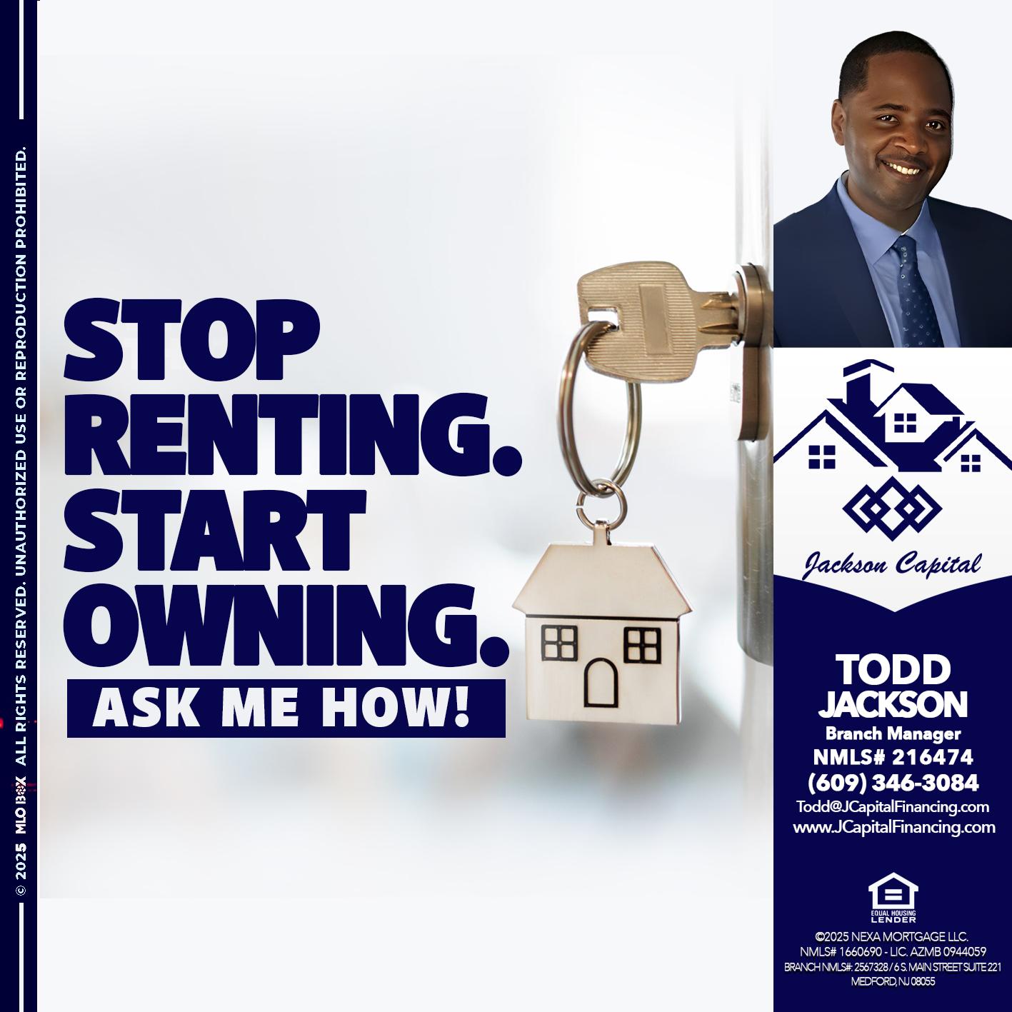 STOP RENTING - Jackson Capital -Branch Manager