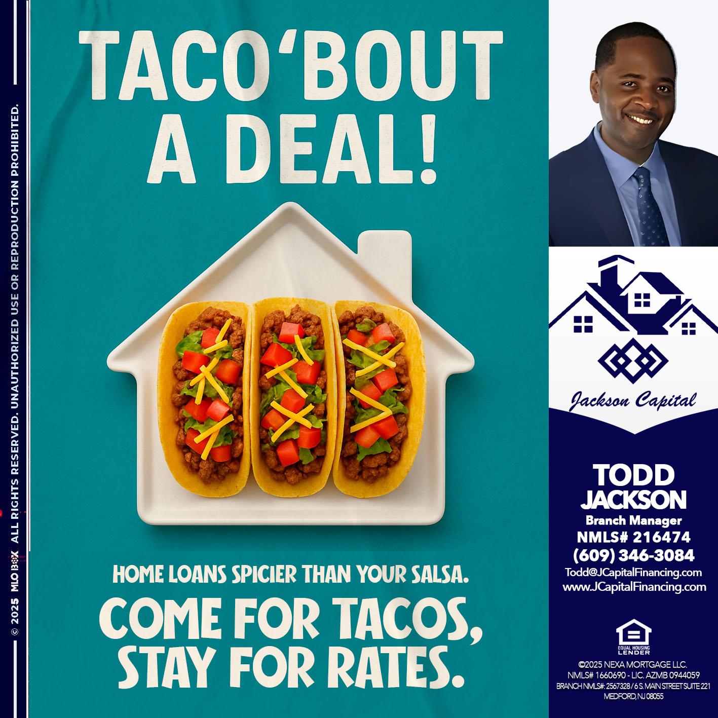TACO BOUT A DEAL - Jackson Capital -Branch Manager