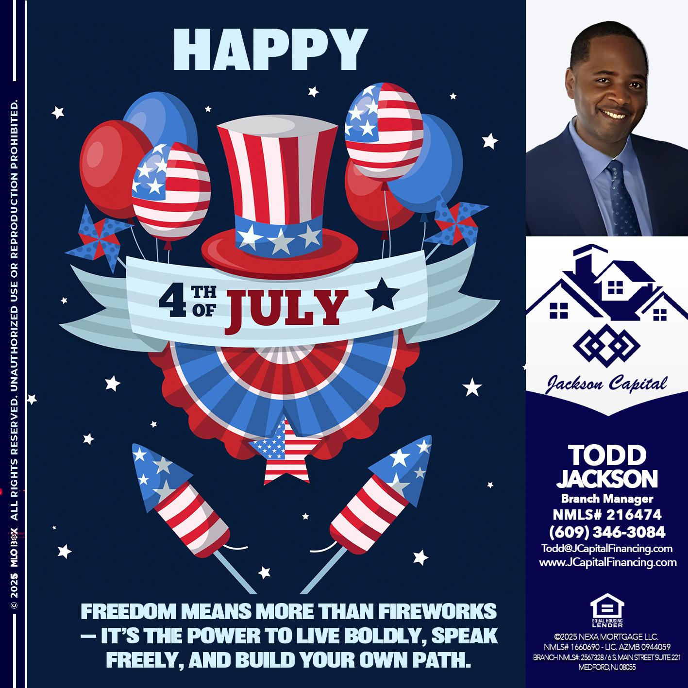 HAPPY 4TH OF JULY - Jackson Capital -Branch Manager