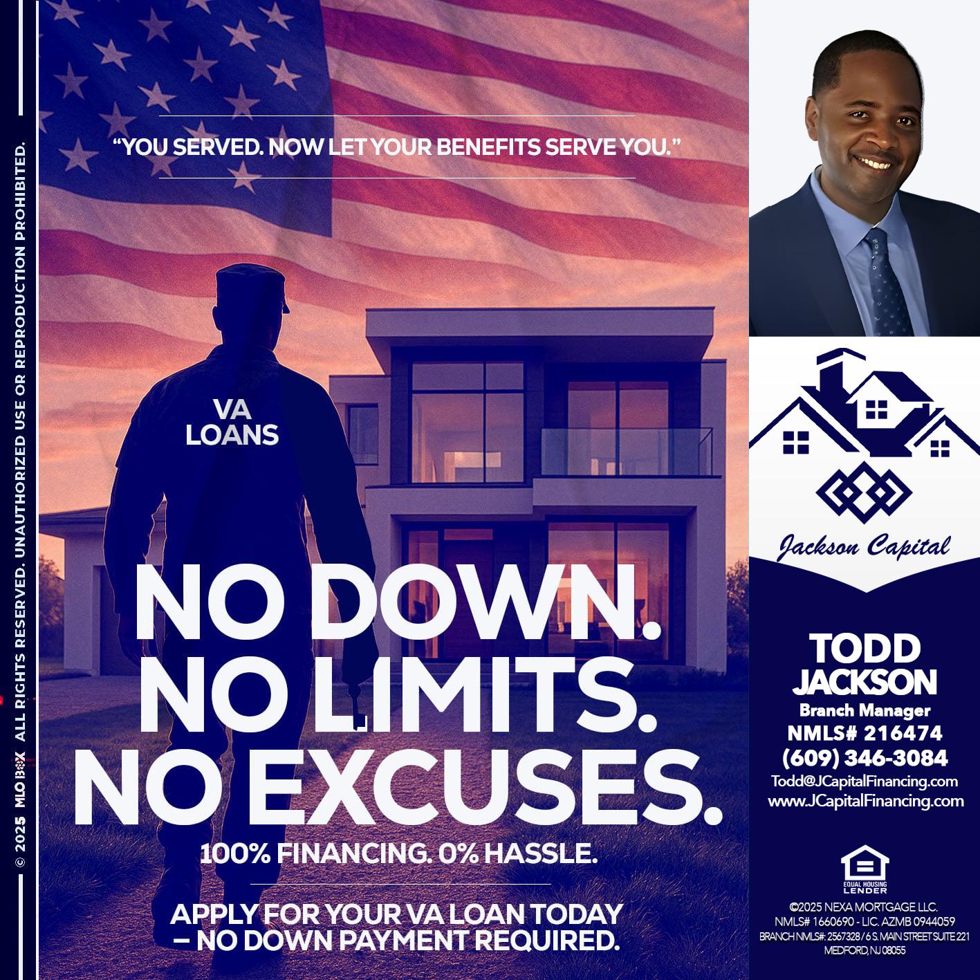 NO DOWN. NO LIMIT. - Jackson Capital -Branch Manager