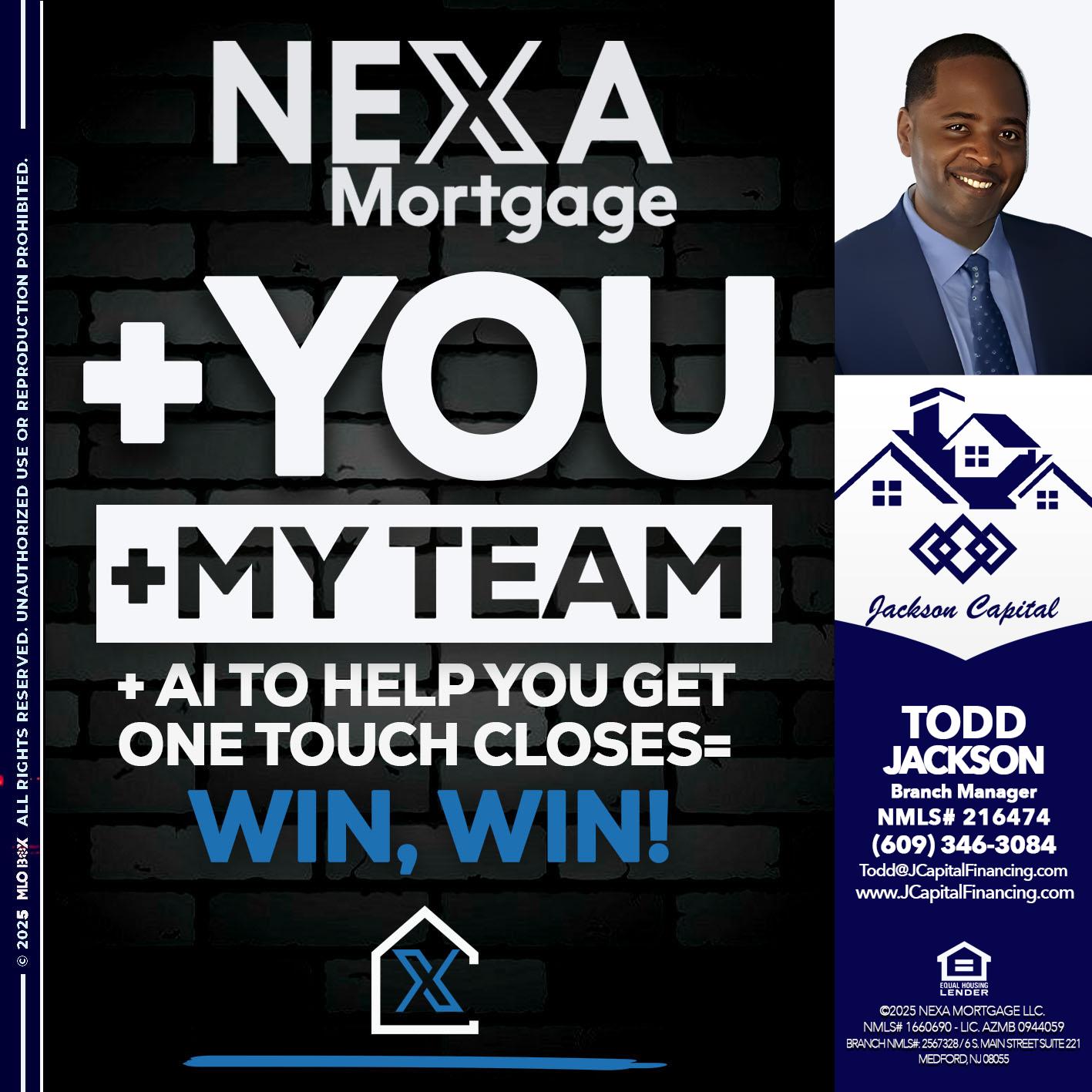 NEXA + YOU + MY TEAM - Jackson Capital -Branch Manager