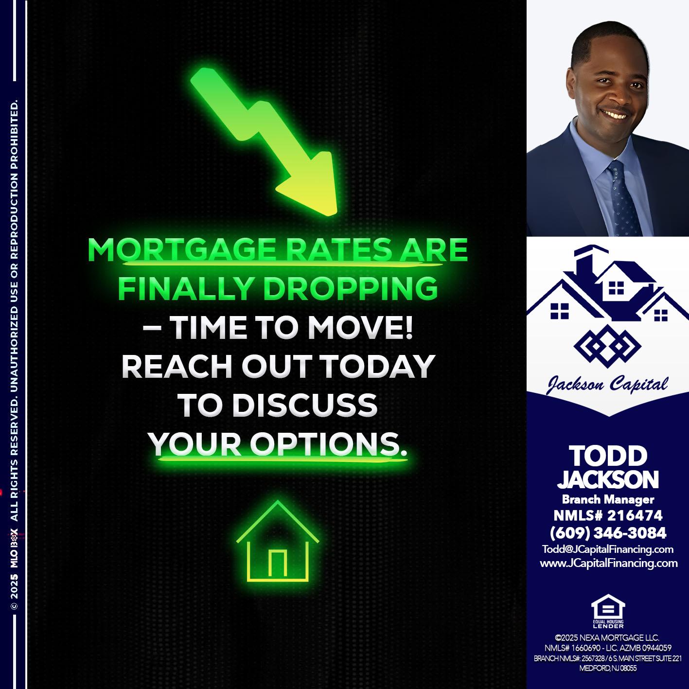 MORTGAGE RATES - Jackson Capital -Branch Manager