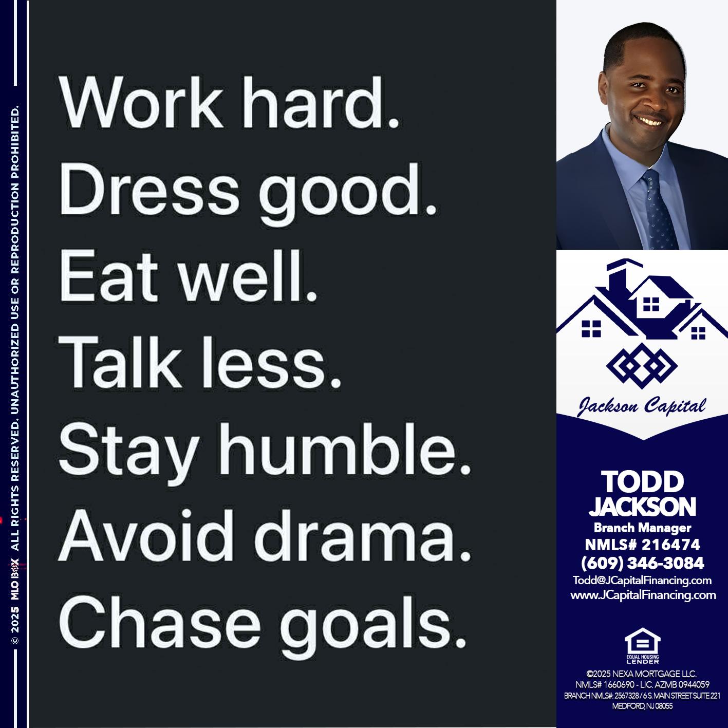 work hard - Jackson Capital -Branch Manager