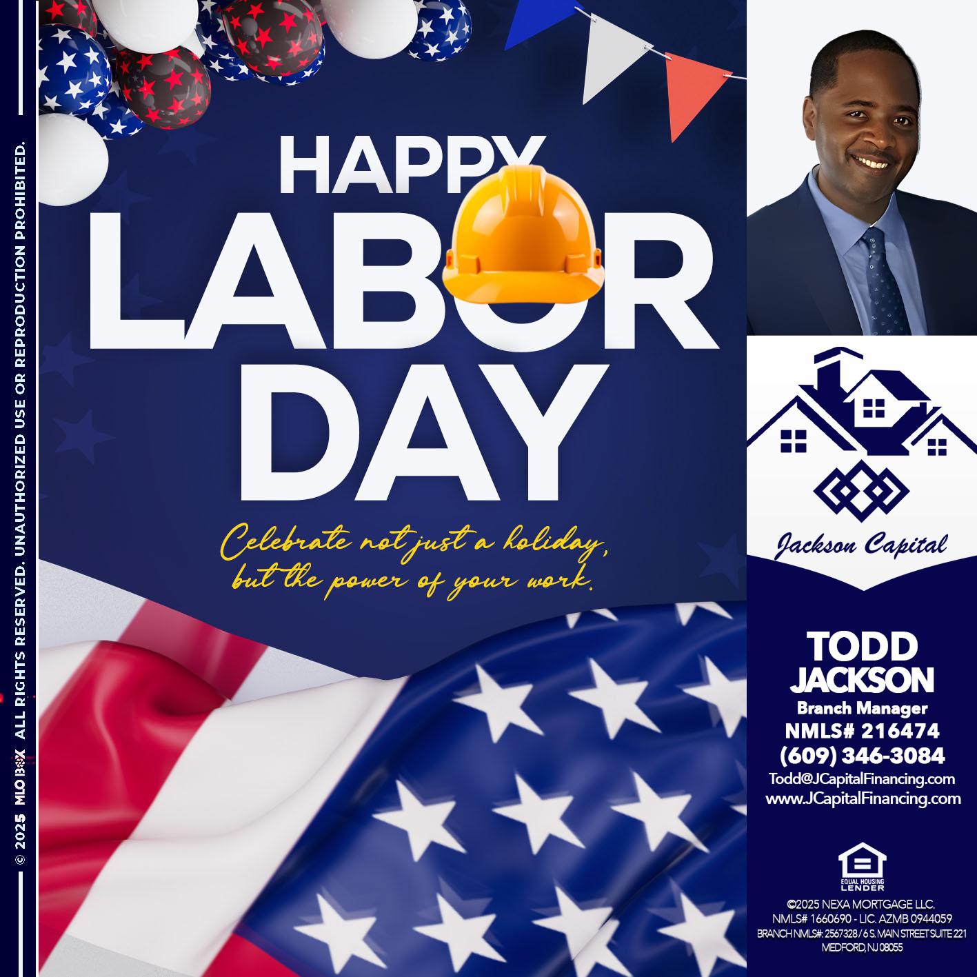 HAPPY LABOR DAY - Jackson Capital -Branch Manager