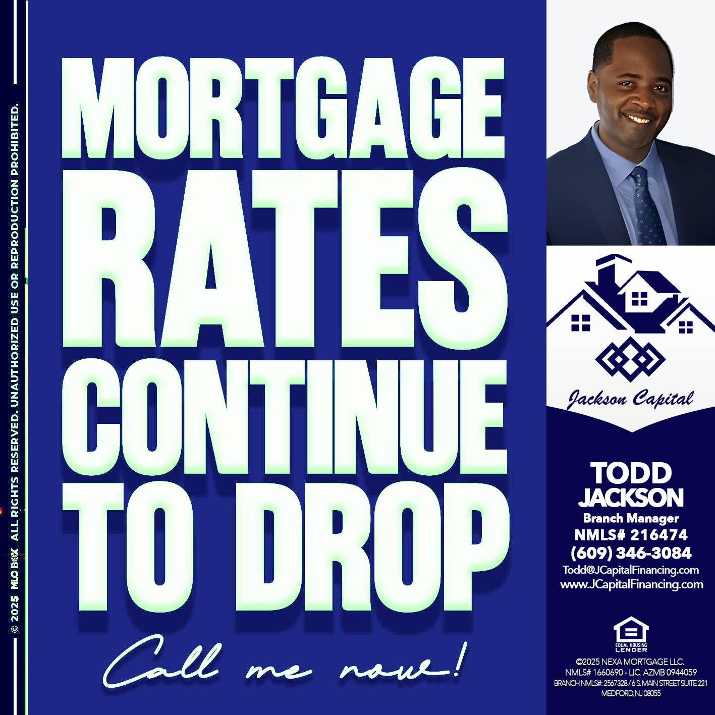 MORTGAGE RATES - Jackson Capital -Branch Manager