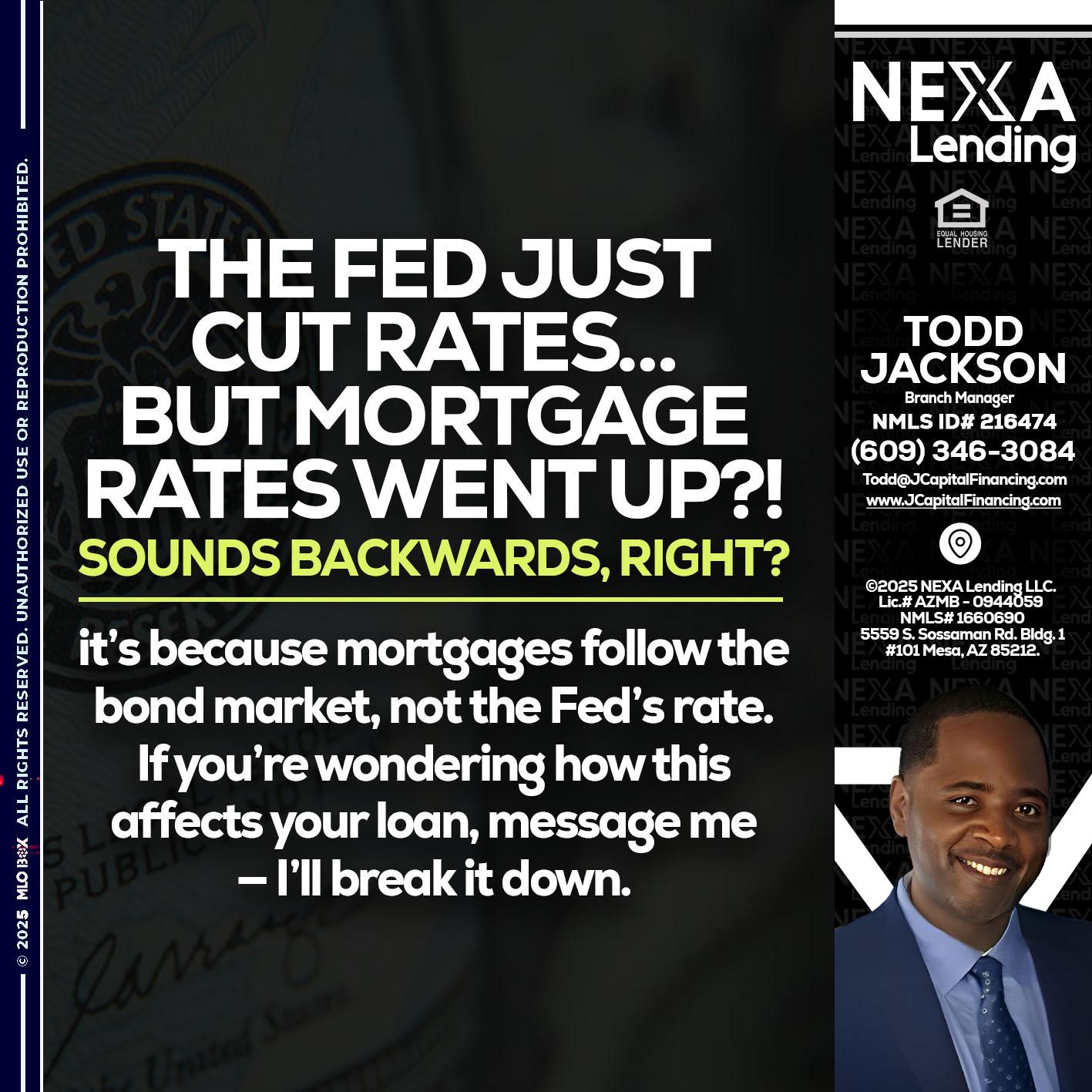 the fed just cut - Jackson Capital -Branch Manager