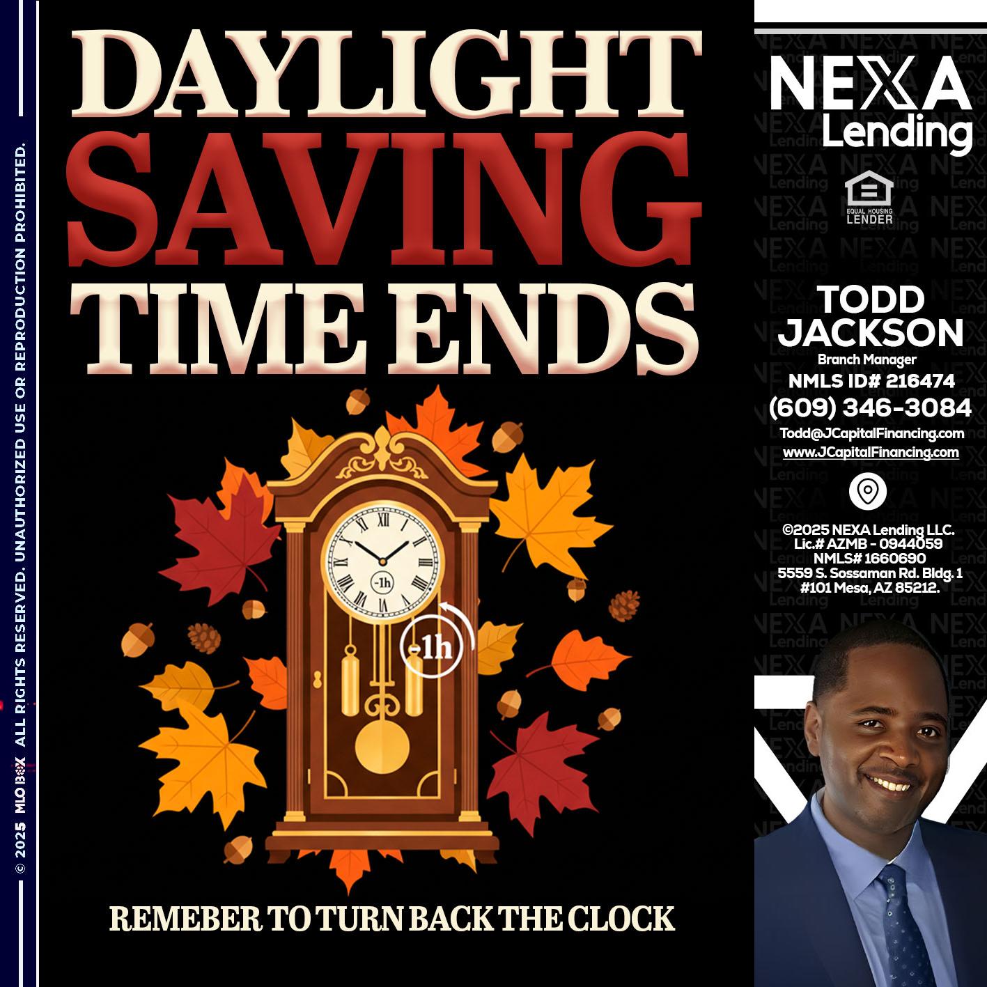DAYLIGHT SAVINGS - Jackson Capital -Branch Manager