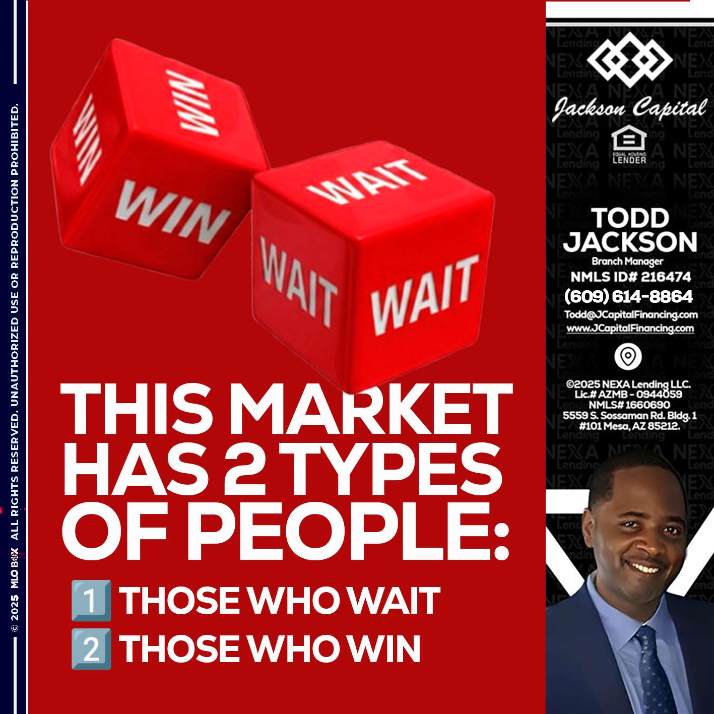 this market - Jackson Capital -Branch Manager