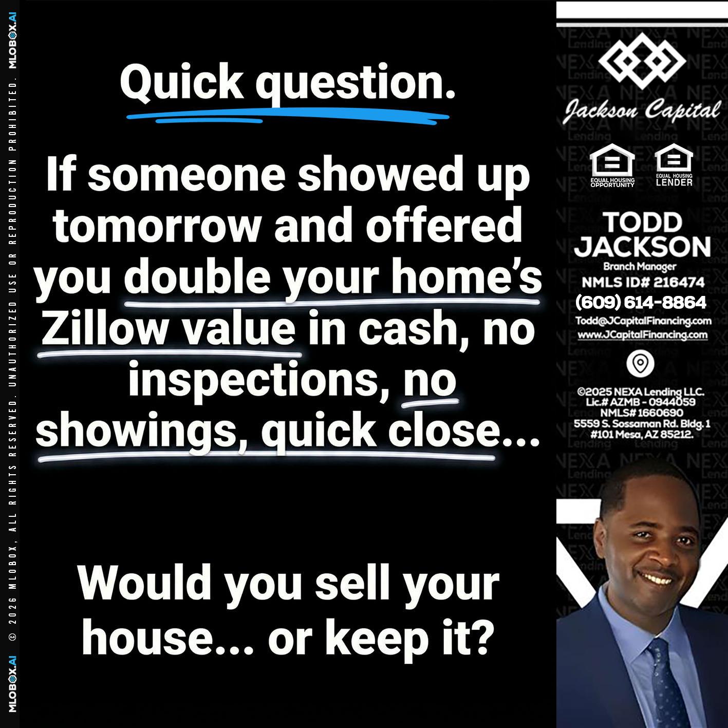 QUICK QUESTION - Jackson Capital -Branch Manager