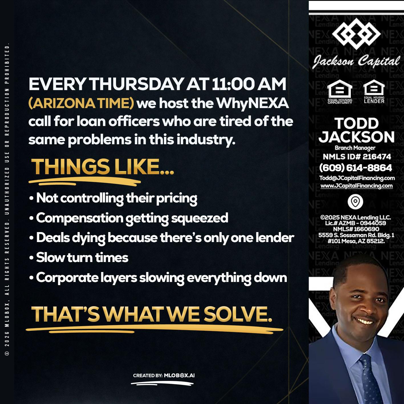 every Thursday - Jackson Capital -Branch Manager