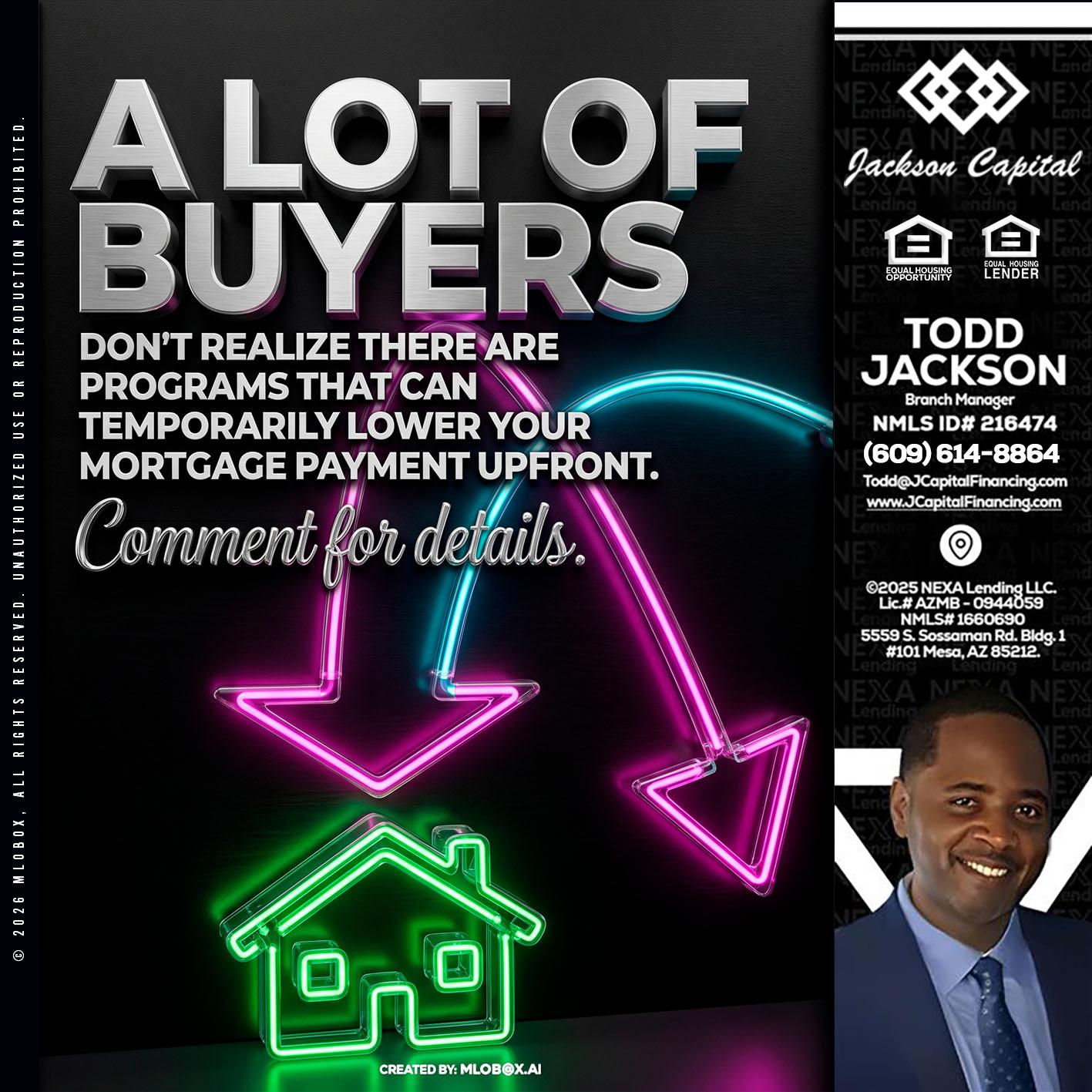 A LOT OF BUYERS - Jackson Capital -Branch Manager