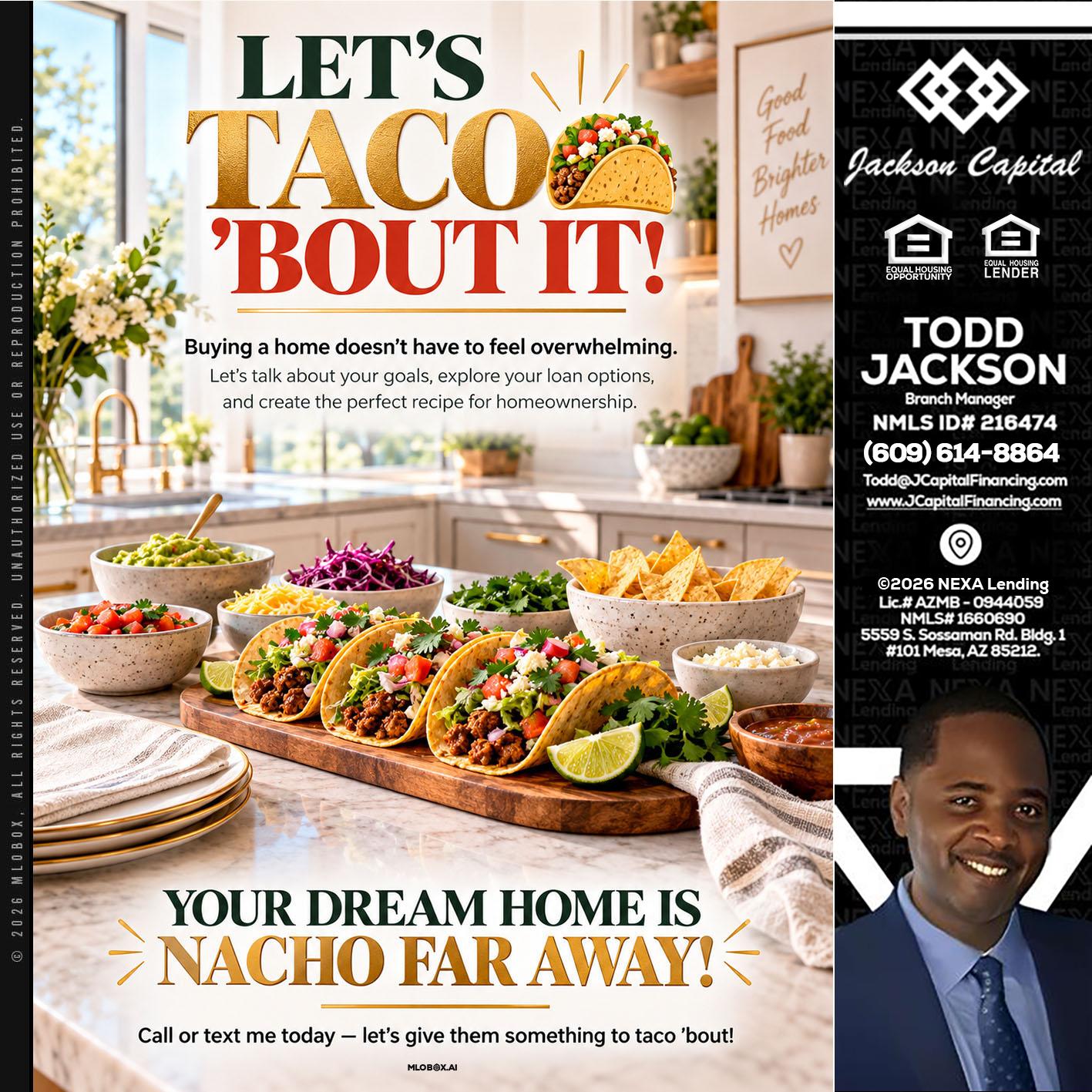 LETS TACO ABOUT IT - Jackson Capital -Branch Manager