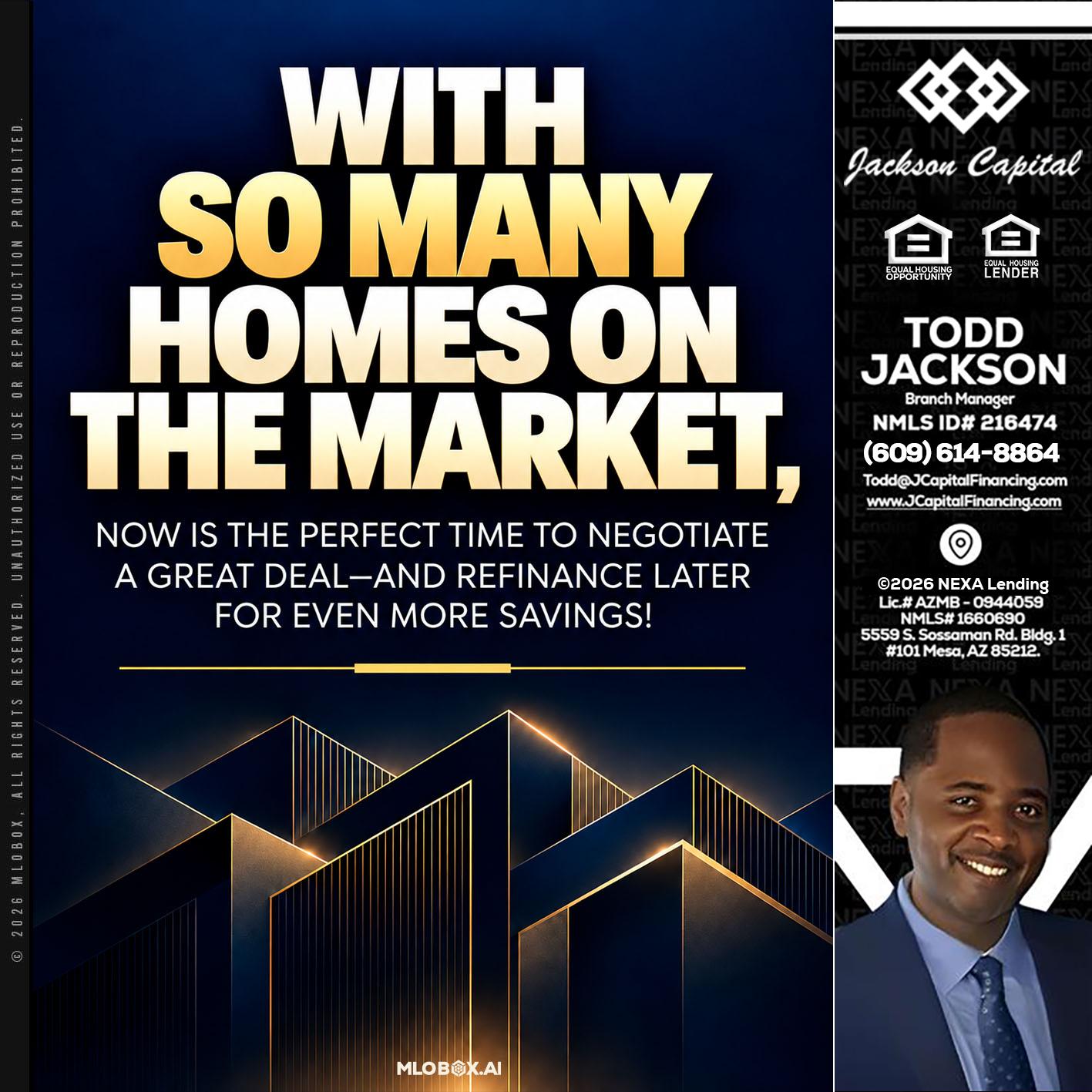 WITH SO MANY - Jackson Capital -Branch Manager